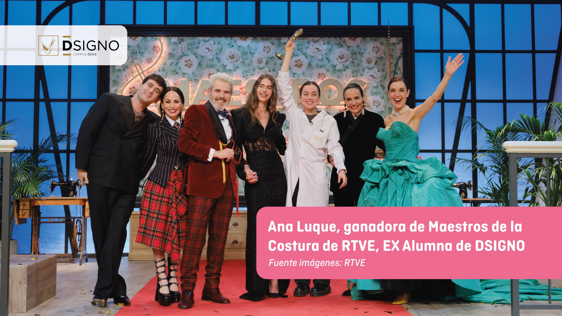 Ana Luque, ganadora de Maestros de la Costura, EX Alumna de DSIGNO