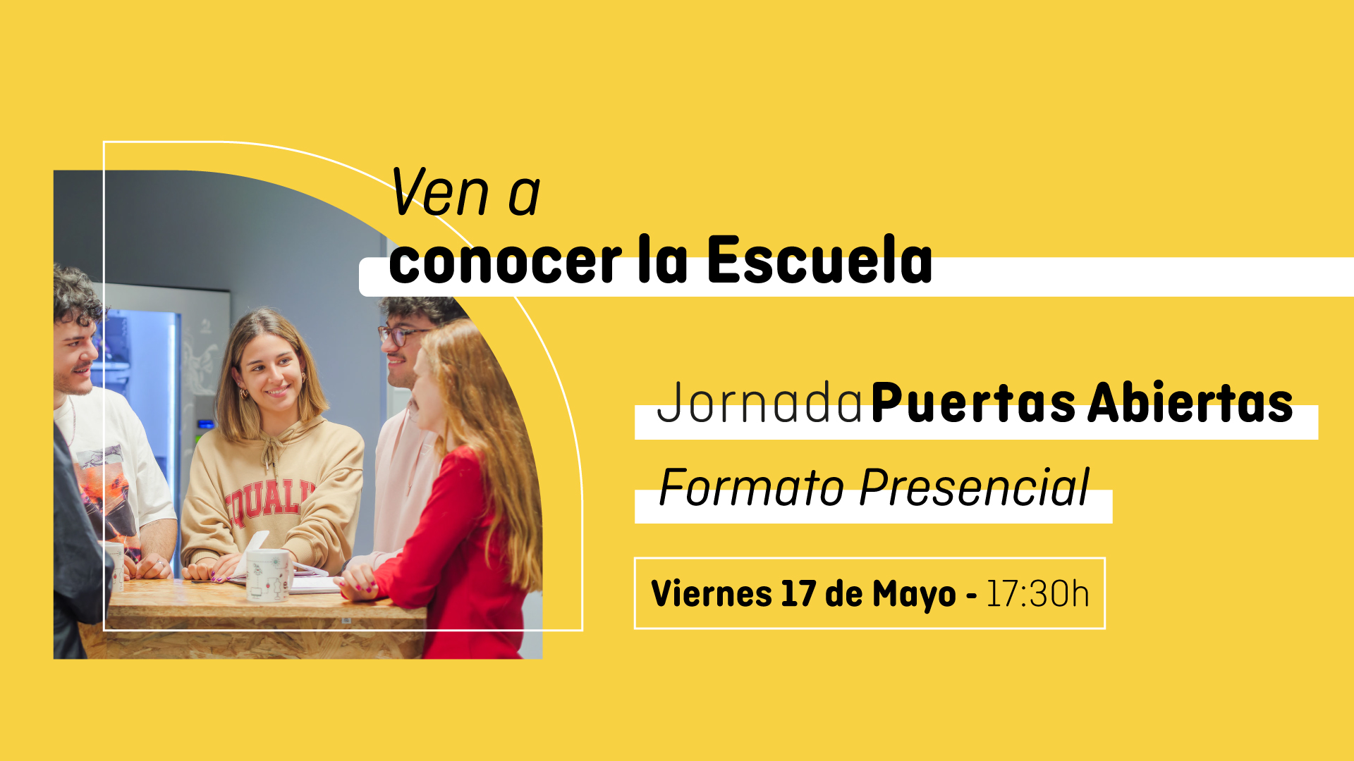 Próxima Jornada de Puertas Abiertas Presencial – Mayo